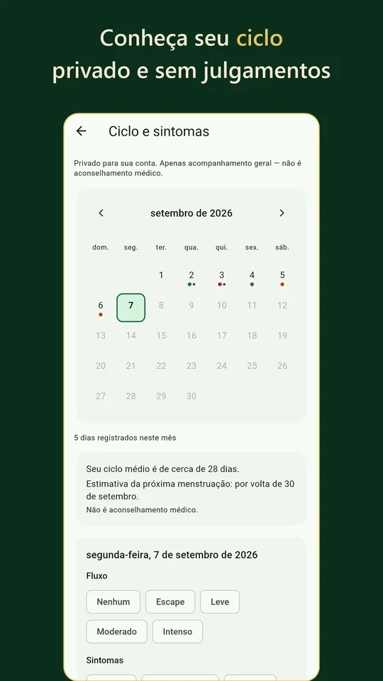 Acompanhamento do ciclo do Vida Sana: um calendário privado de menstruação e sintomas.